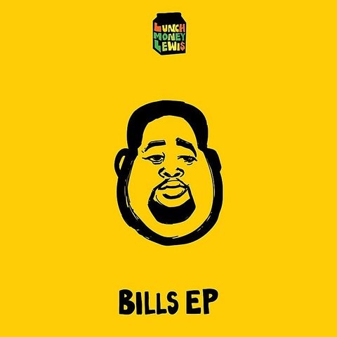 Bills - EP Songs Download: Bills - EP MP3 Songs Online Free on Gaana.com